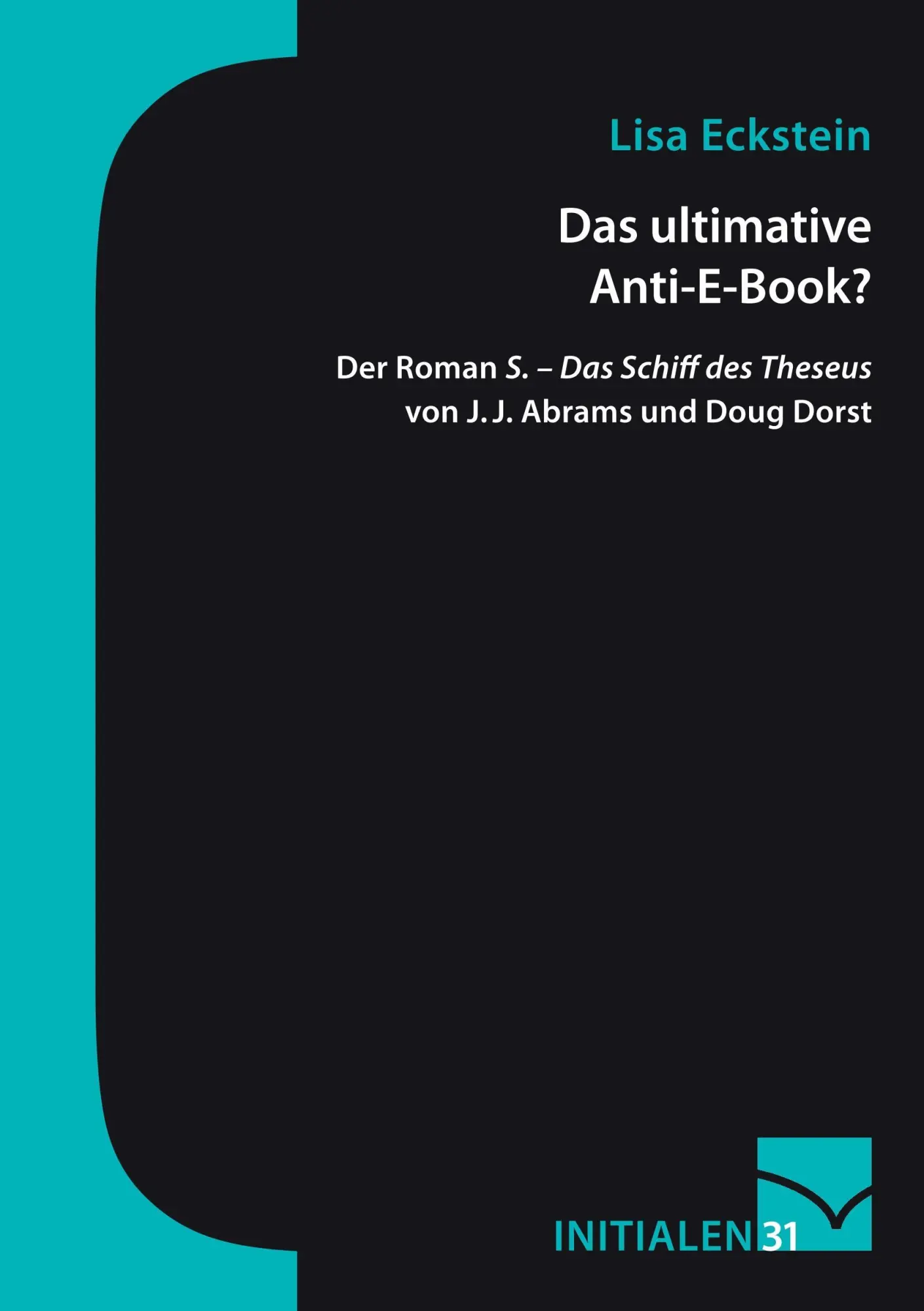 Cover: 9783945883518 | Das ultimative Anti-E-Book? | Lisa Eckstein | Taschenbuch | 68 S.