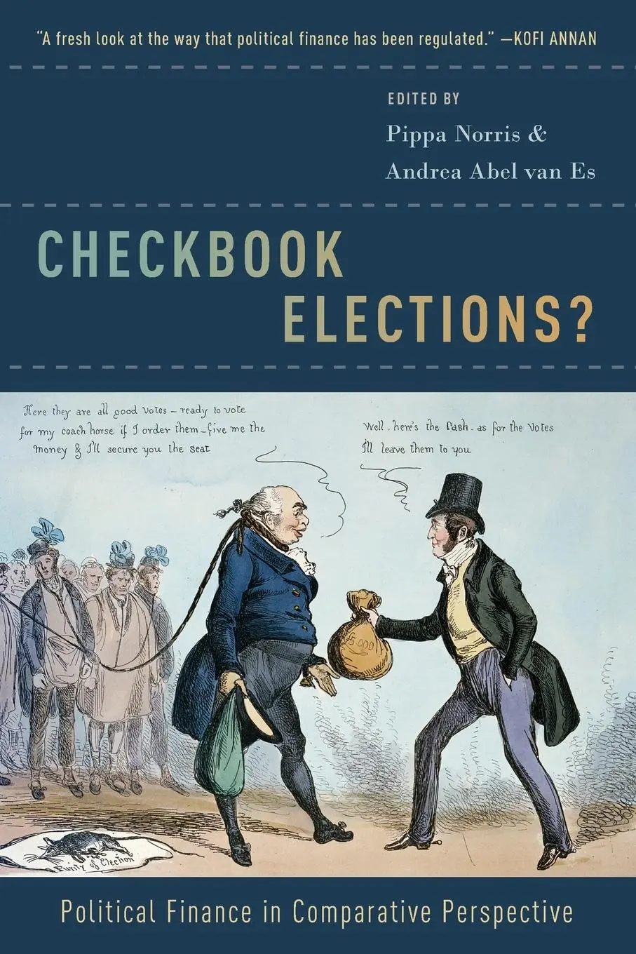 Cover: 9780190603618 | Checkbook Elections? | Political Finance in Comparative Perspective