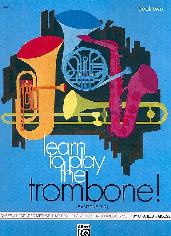 Cover: 9780739013618 | Learn to Play Trombone, Baritone B.C. ! Book 2 | Charles Gouse | Buch