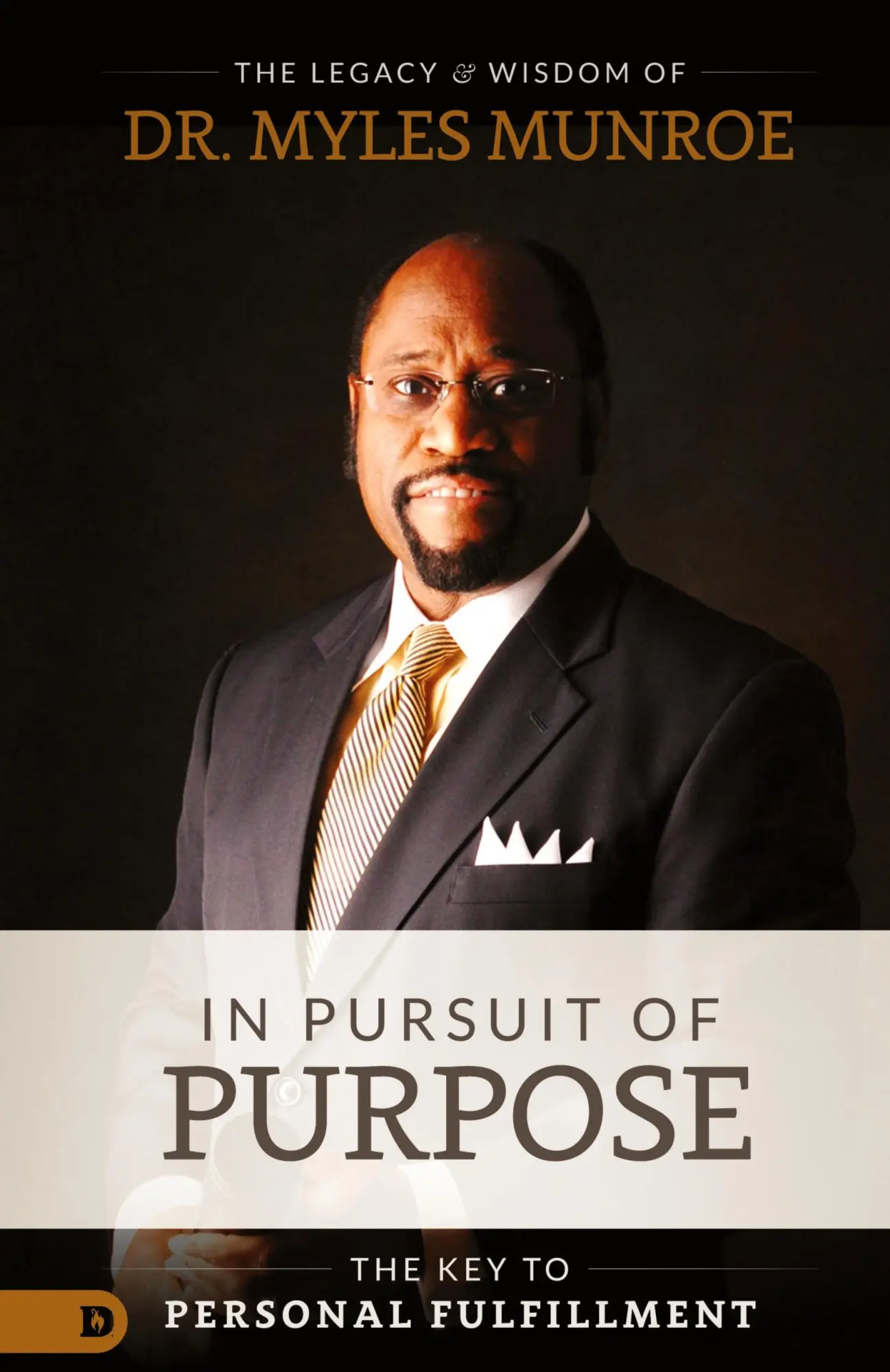 Cover: 9780768413618 | IN PURSUIT OF PURPOSE | Myles Munroe | Buch | Englisch | 2016