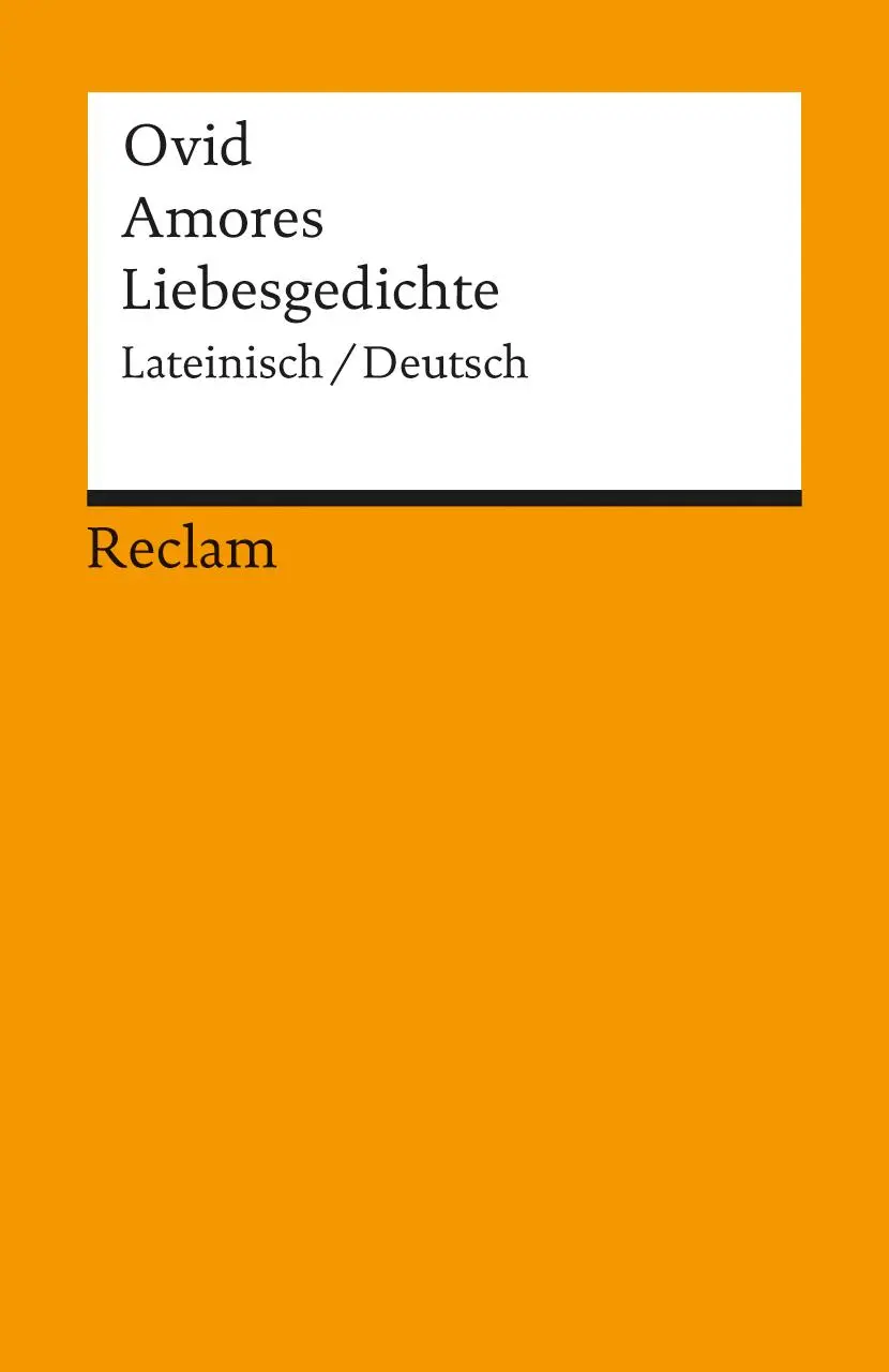 Cover: 9783150013618 | Liebesgedichte / Amores | Ovid | Taschenbuch | 288 S. | Deutsch | 1997