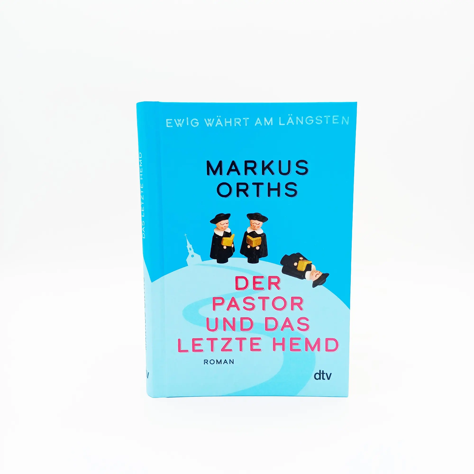 Bild: 9783423283618 | Ewig währt am längsten - Der Pastor und das letzte Hemd | Roman | Buch
