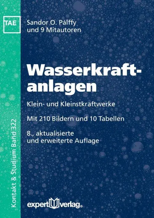 Cover: 9783816933618 | Wasserkraftanlagen | Klein- und Kleinstkraftwerke | Sandor O. Pálffy