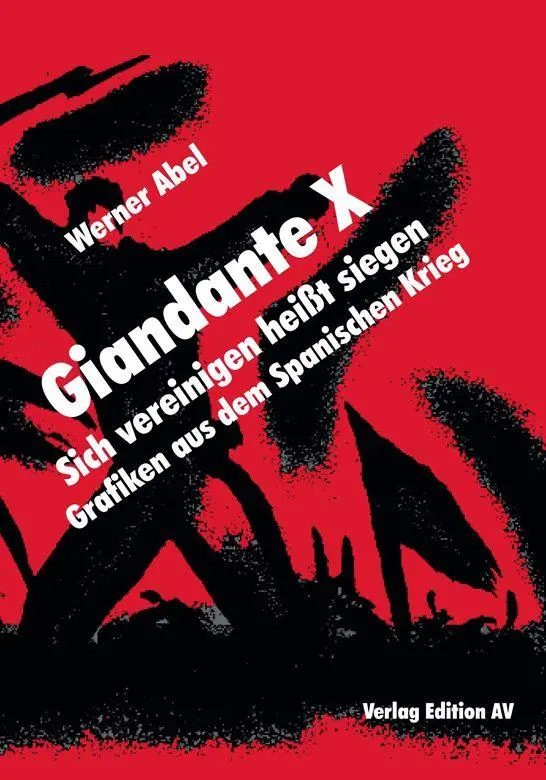 Cover: 9783868413618 | Giandante X - Sich vereinigen heißt siegen | Werner Abel | Taschenbuch