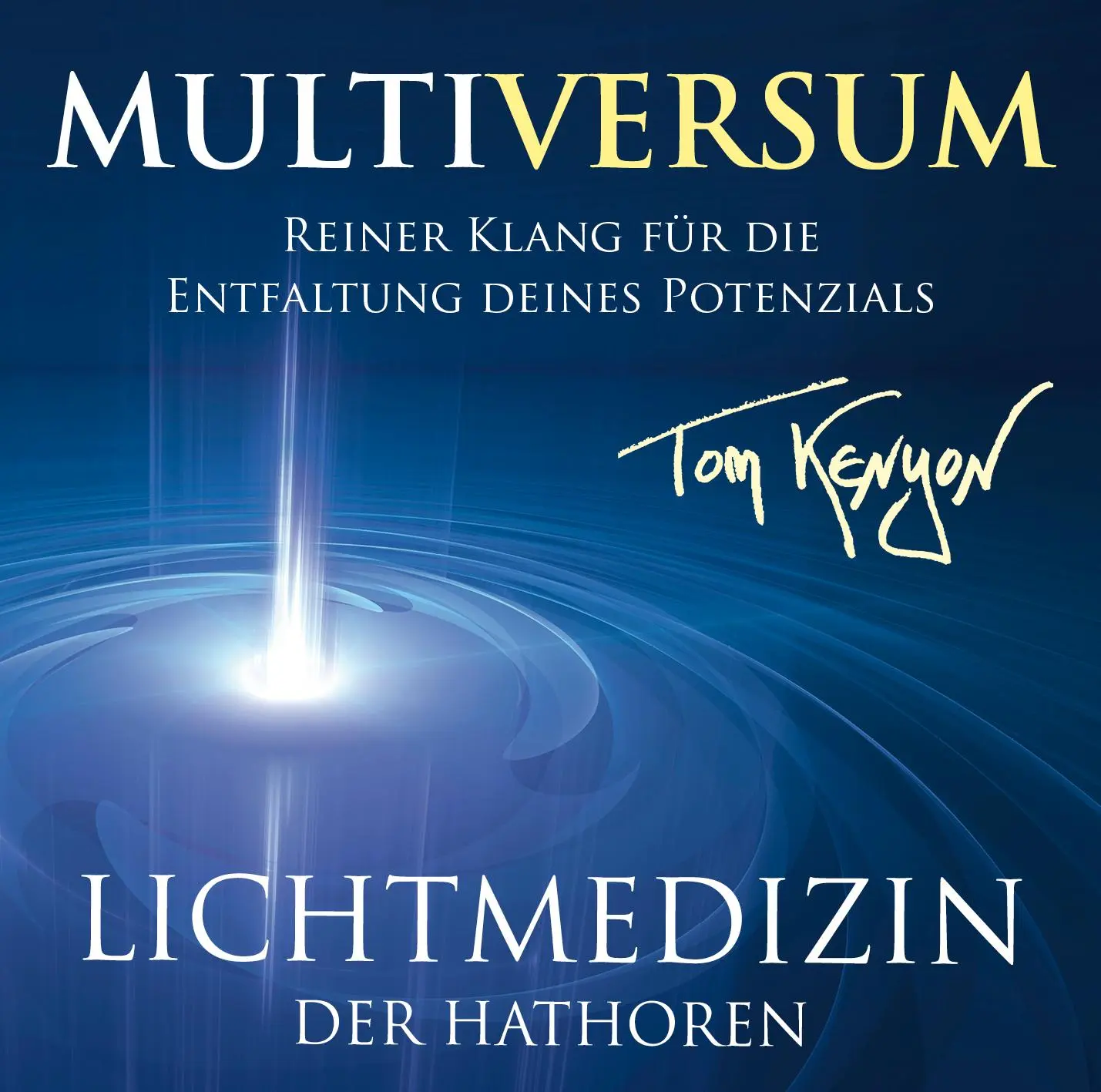 Cover: 9783954473618 | Lichtmedizin der Hathoren - Multiversum | Tom Kenyon | Audio-CD | 4 S.