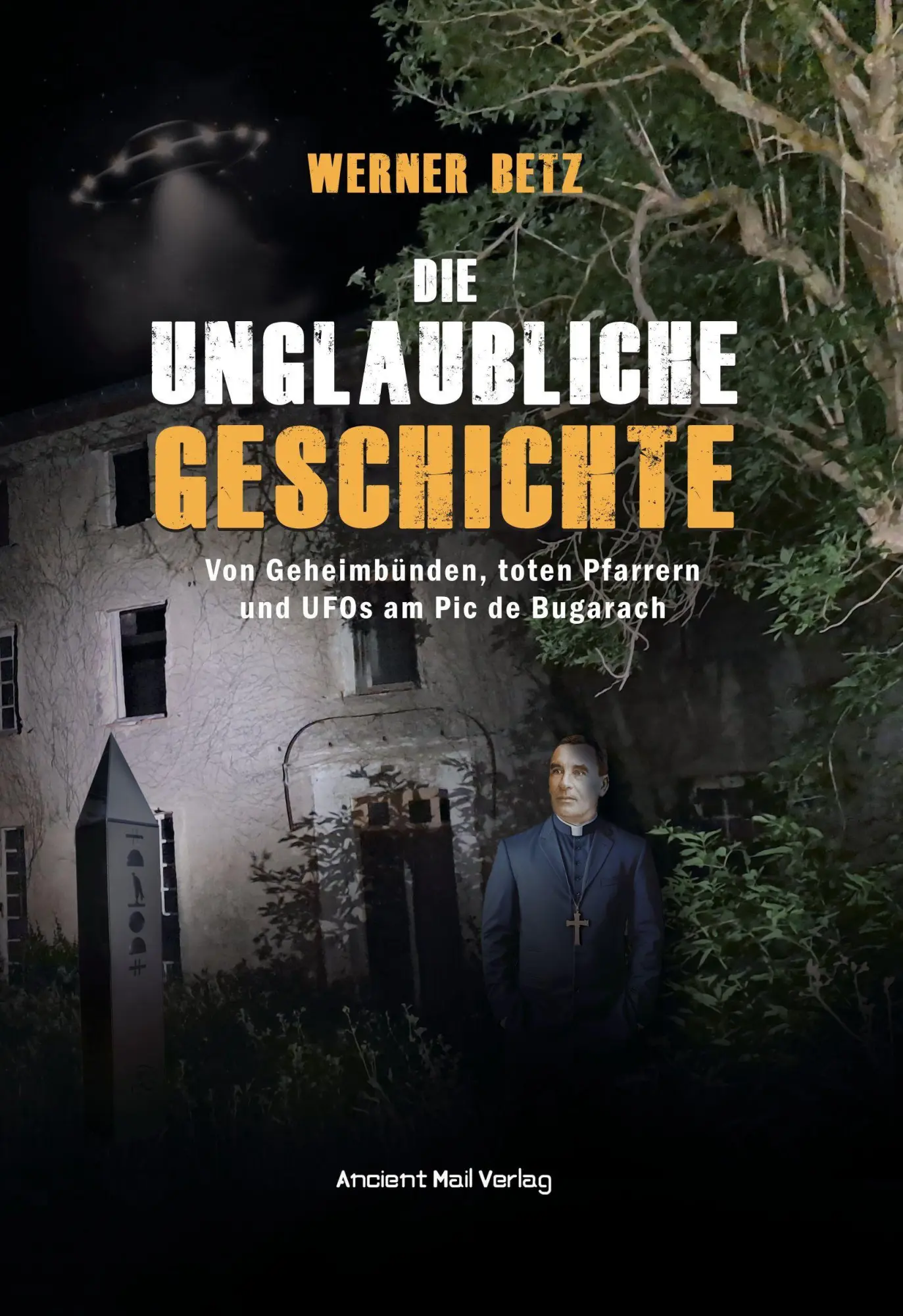 Cover: 9783956523618 | Die unglaubliche Geschichte | Werner Betz | Taschenbuch | 256 S.