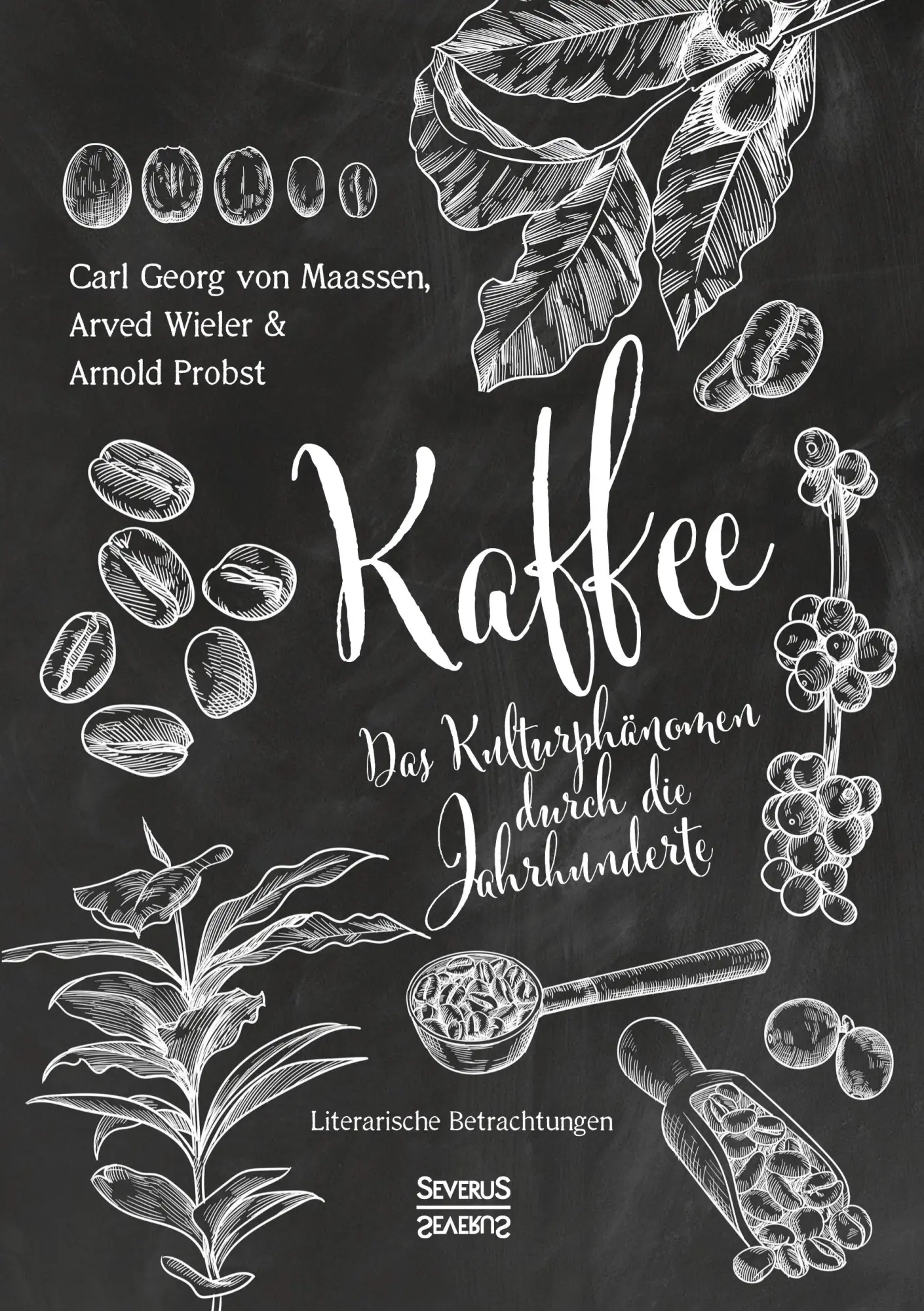 Cover: 9783963453618 | Kaffee. Das Kulturphänomen durch die Jahrhunderte | Maassen (u. a.)
