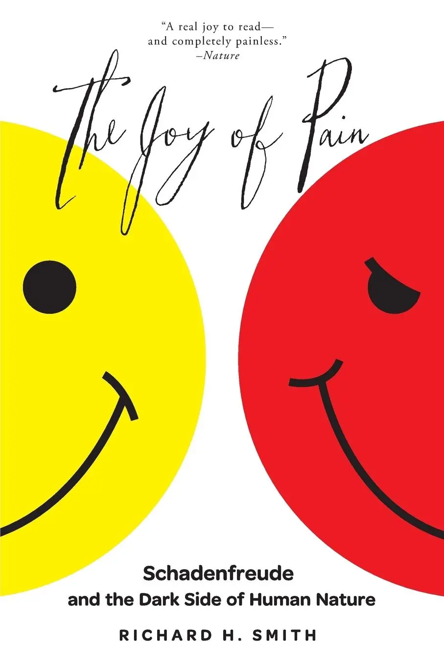 Cover: 9780199393718 | The Joy of Pain | Schadenfreude and the Dark Side of Human Nature