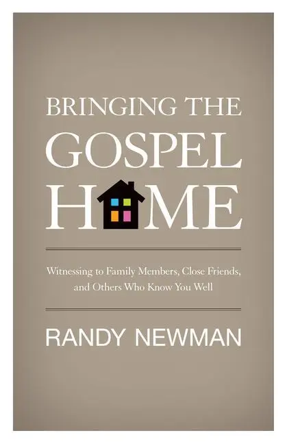 Cover: 9781433513718 | Bringing the Gospel Home | Randy Newman | Taschenbuch | Englisch