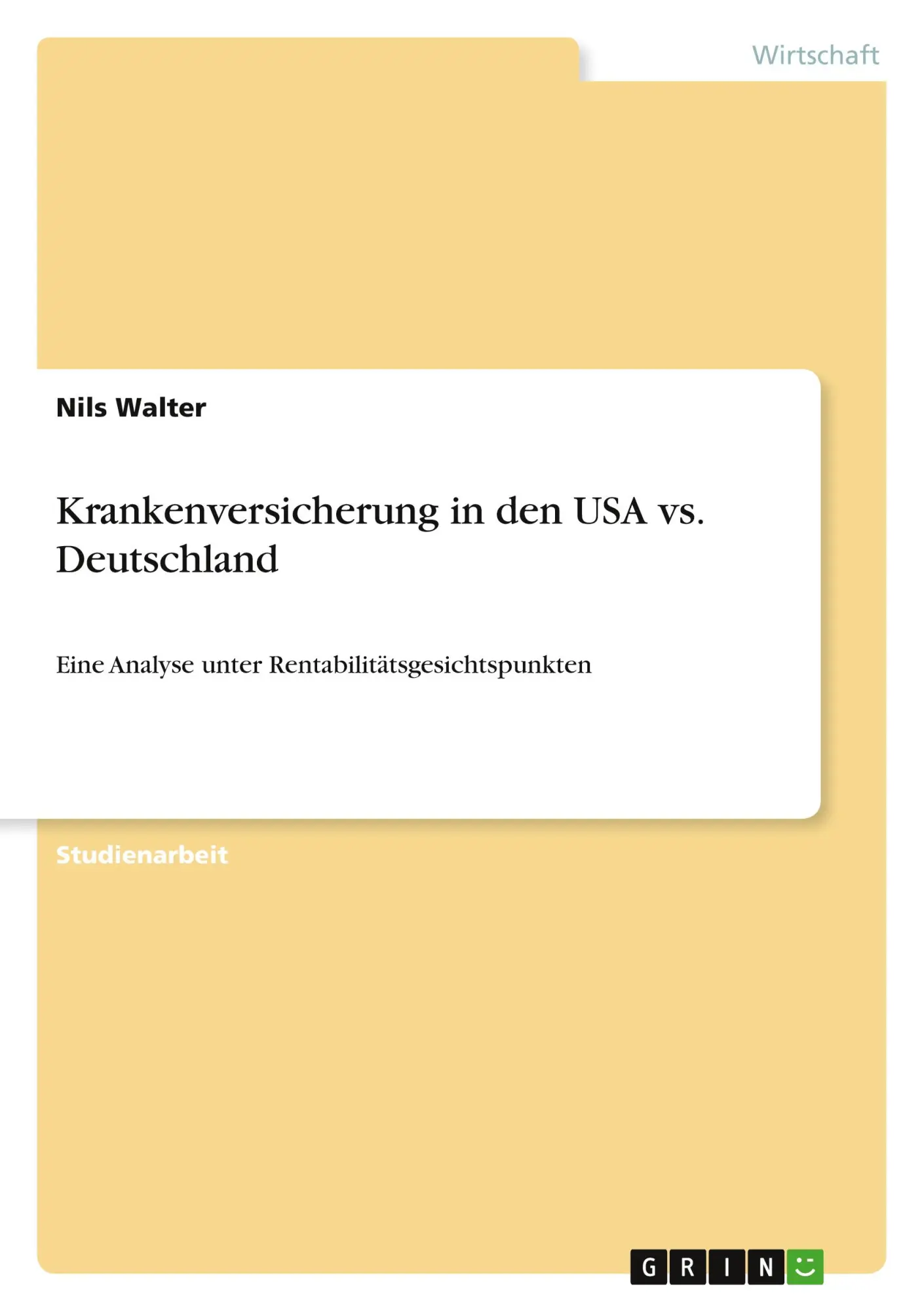 Cover: 9783346503718 | Krankenversicherung in den USA vs. Deutschland | Nils Walter | Buch