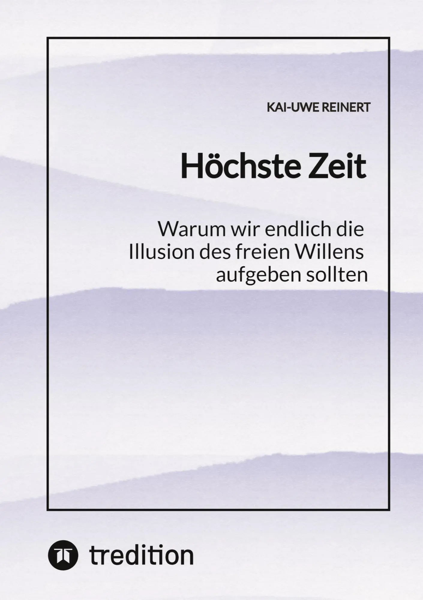 Cover: 9783384743718 | Höchste Zeit | Kai-Uwe Reinert | Taschenbuch | 160 S. | Deutsch | 2025