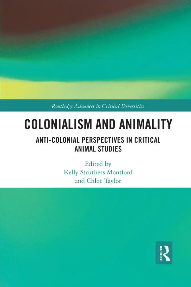 Cover: 9781032173818 | Colonialism and Animality | Kelly Struthers Montford (u. a.) | Buch