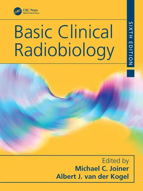 Cover: 9781032243818 | Basic Clinical Radiobiology | Joiner (u. a.) | Taschenbuch | Englisch