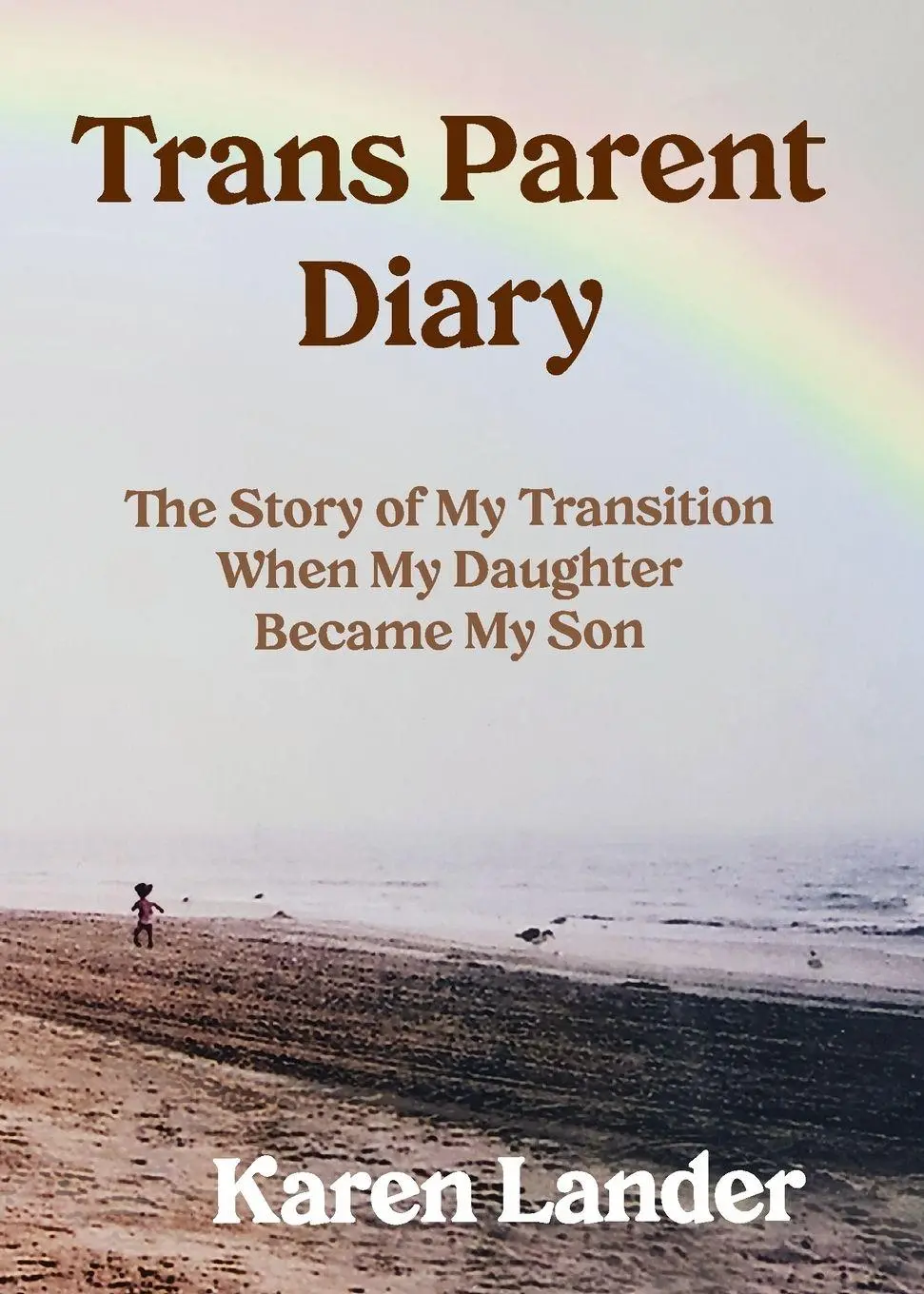 Cover: 9781735173818 | Trans Parent Diary | Karen Lander | Taschenbuch | Englisch | 2021