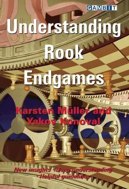 Cover: 9781910093818 | Understanding Rook Endgames | Karsten Müller (u. a.) | Taschenbuch
