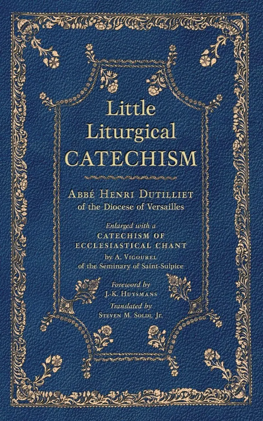 Cover: 9781965303818 | Little Liturgical Catechism | Abbé Henri Dutilliet | Taschenbuch