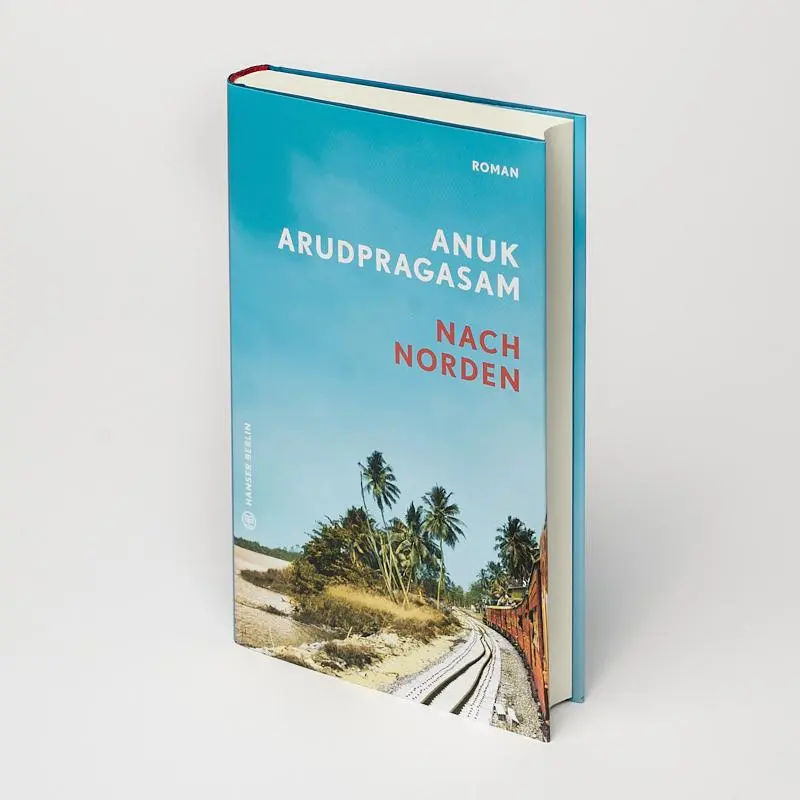 Bild: 9783446273818 | Nach Norden | Roman | Anuk Arudpragasam | Buch | Postkarte Belle