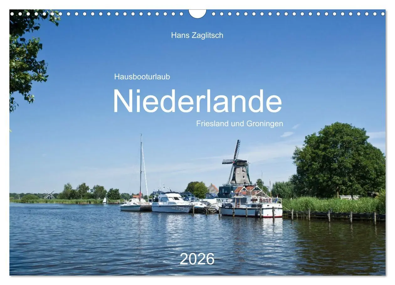 Cover: 9783457303818 | Hausbooturlaub Niederlande - Friesland und Groningen (Wandkalender...