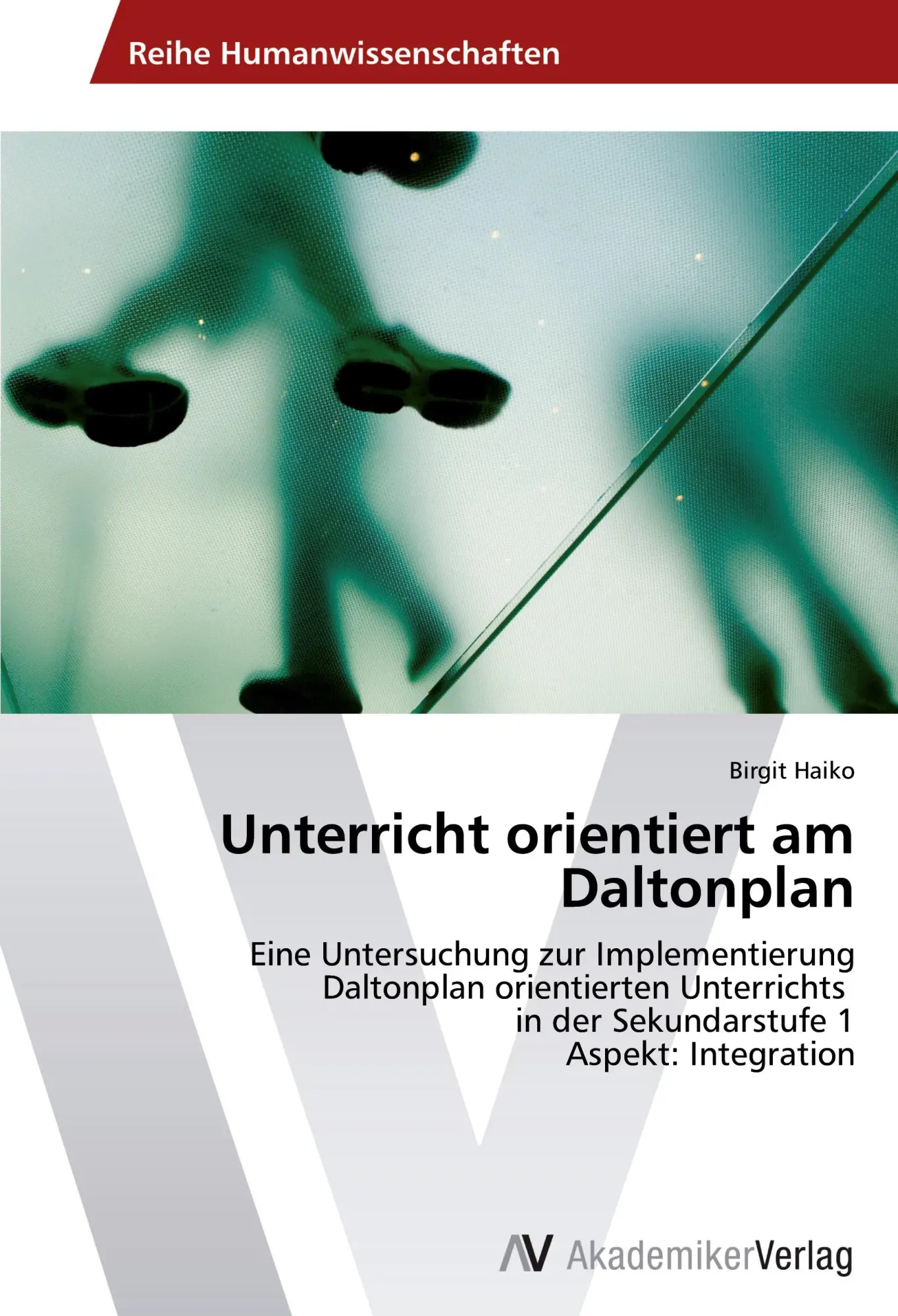 Cover: 9783639633818 | Unterricht orientiert am Daltonplan | Birgit Haiko | Taschenbuch