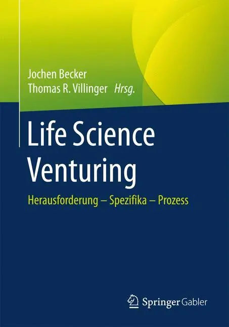 Cover: 9783658063818 | Life Science Venturing | Herausforderung ¿ Spezifika ¿ Prozess | Buch