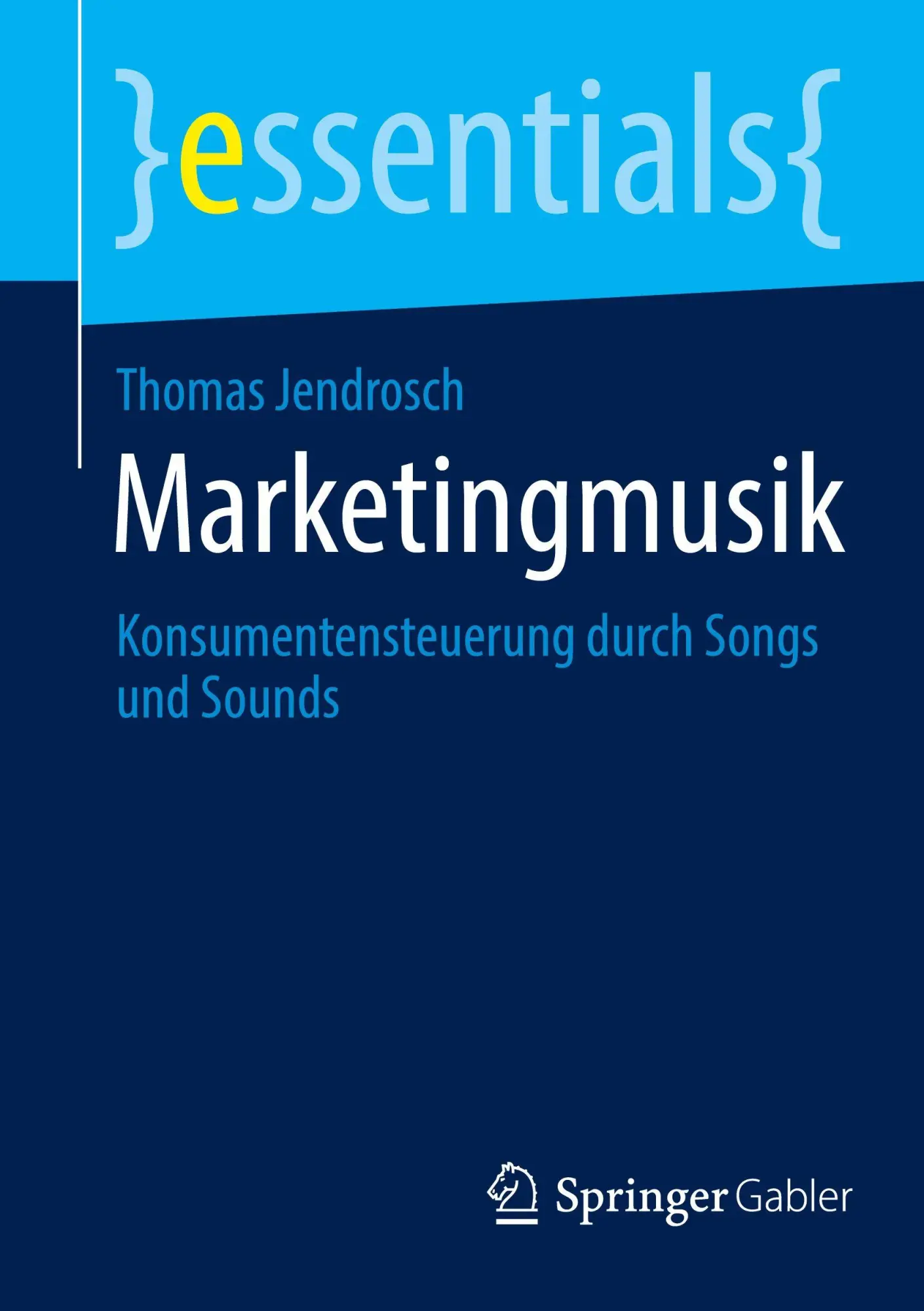 Cover: 9783658513818 | Marketingmusik | Konsumentensteuerung durch Songs und Sounds | Buch