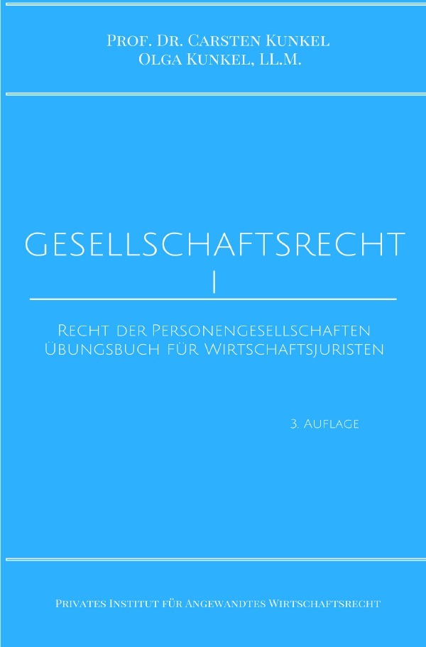 Cover: 9783745013818 | Gesellschaftsrecht I | Carsten Kunkel (u. a.) | Taschenbuch | 196 S.
