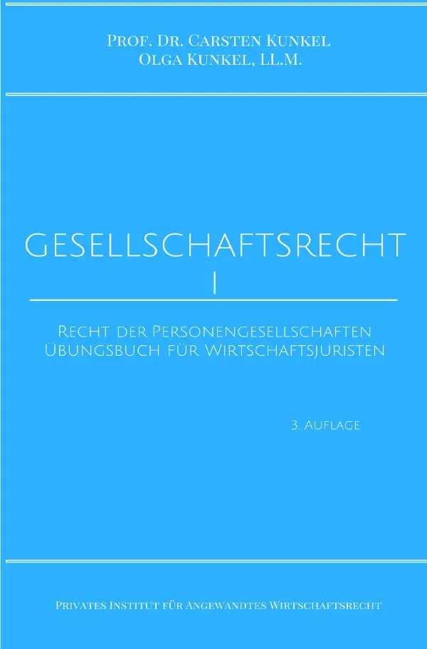 Cover: 9783745013818 | Gesellschaftsrecht I | Carsten Kunkel (u. a.) | Taschenbuch | 196 S.