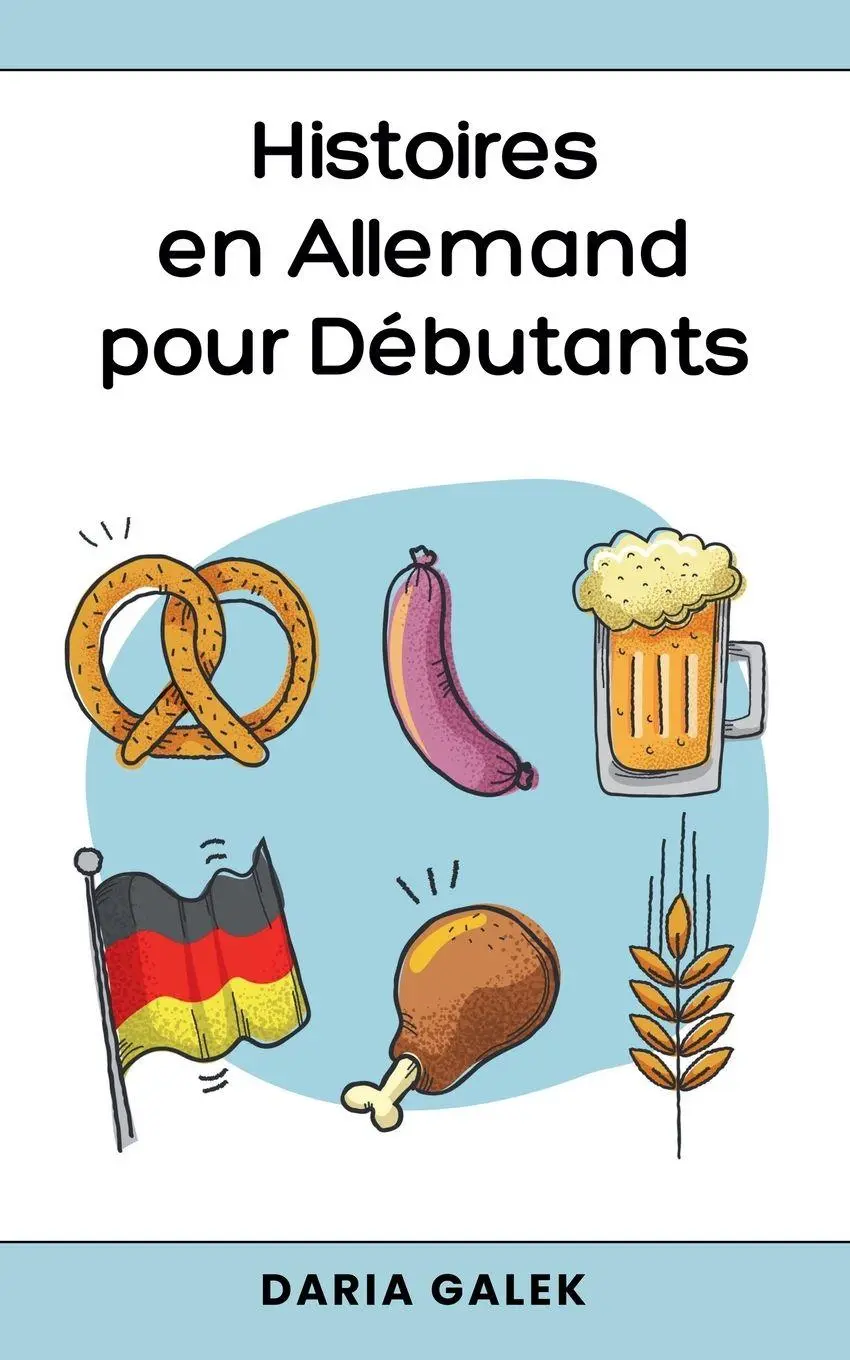 Cover: 9798227593818 | Histoires en Allemand pour Débutants | Daria Galek | Taschenbuch