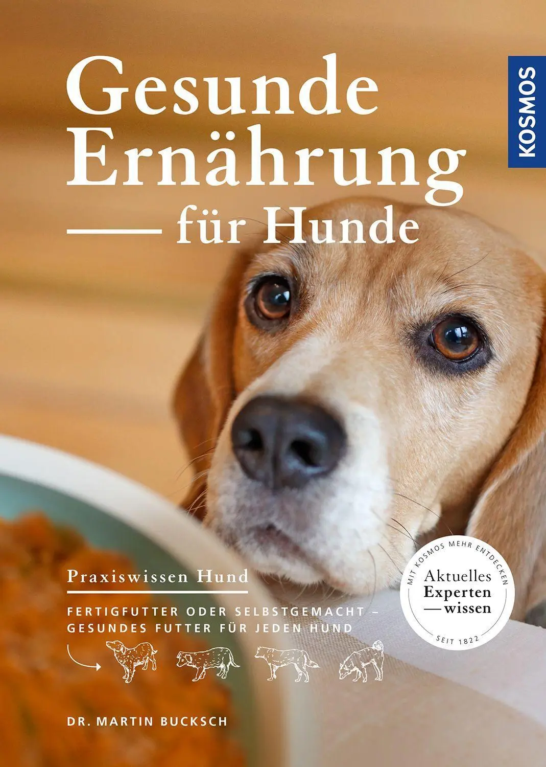 Cover: 9783440153918 | Gesunde Ernährung für Hunde | Martin Bucksch | Taschenbuch | 128 S.