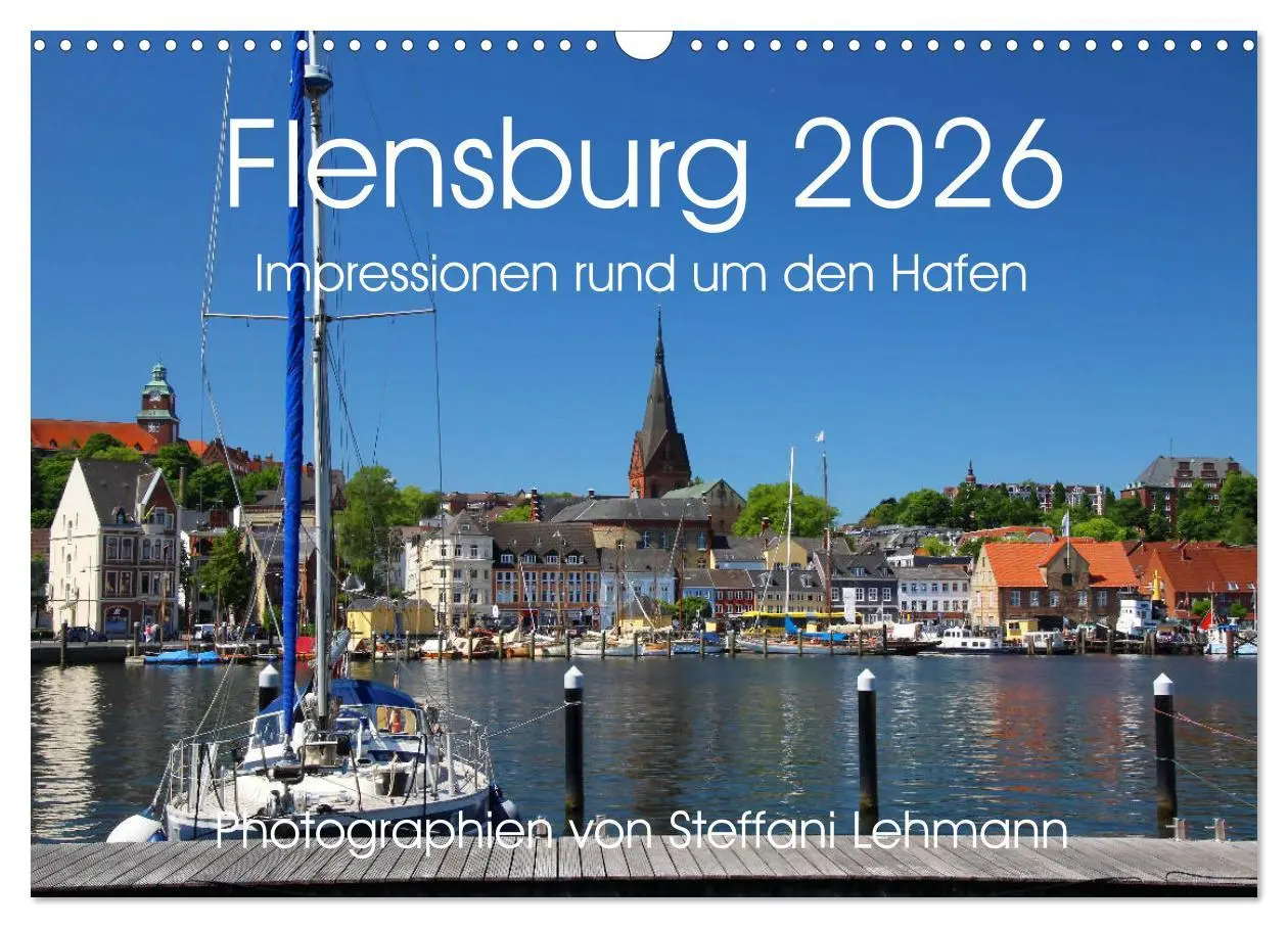 Cover: 9783457773918 | Flensburg 2026. Impressionen rund um den Hafen (Wandkalender 2026...
