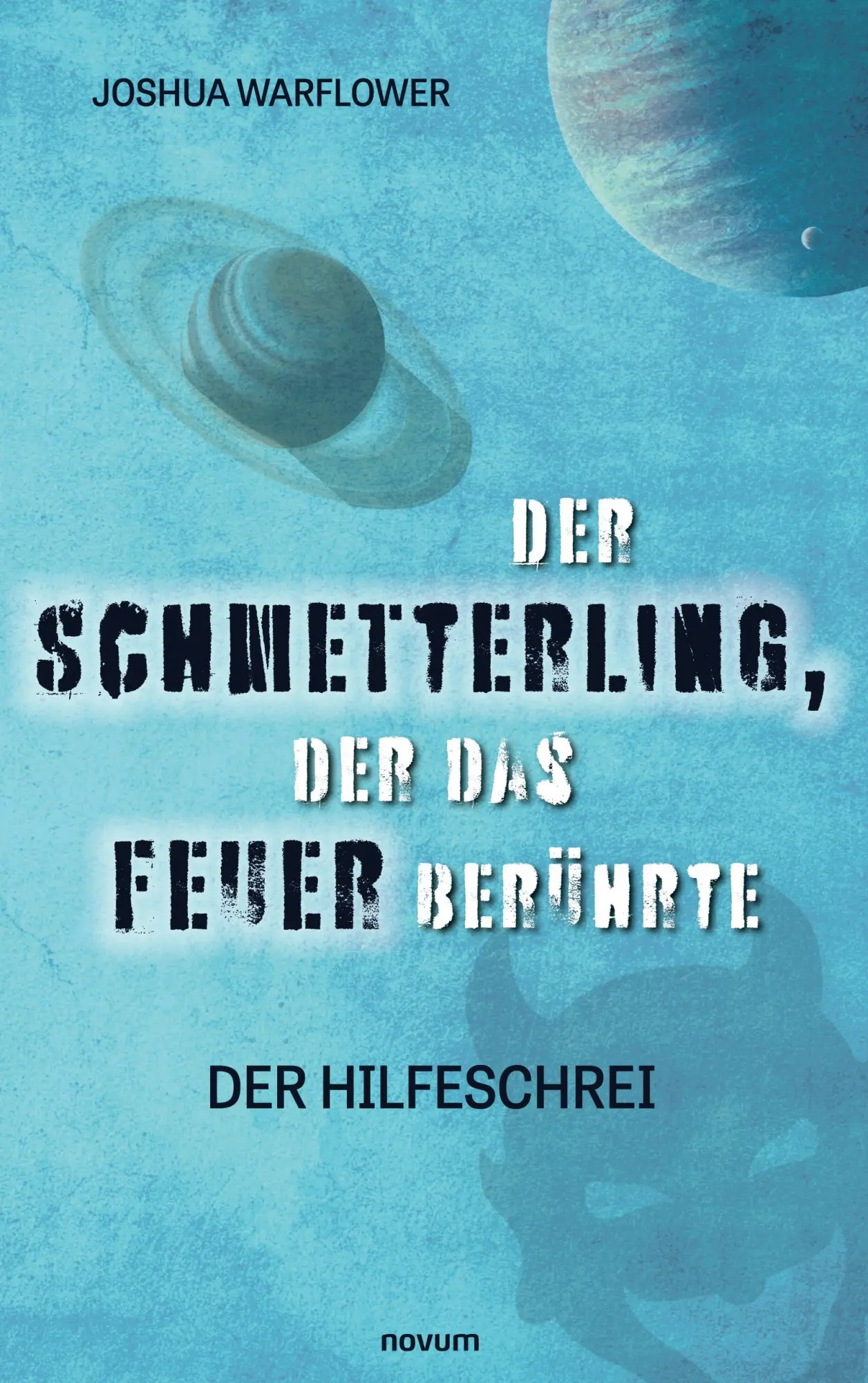 Cover: 9783991073918 | Der Schmetterling, der das Feuer berührte | Der Hilfeschrei | Buch