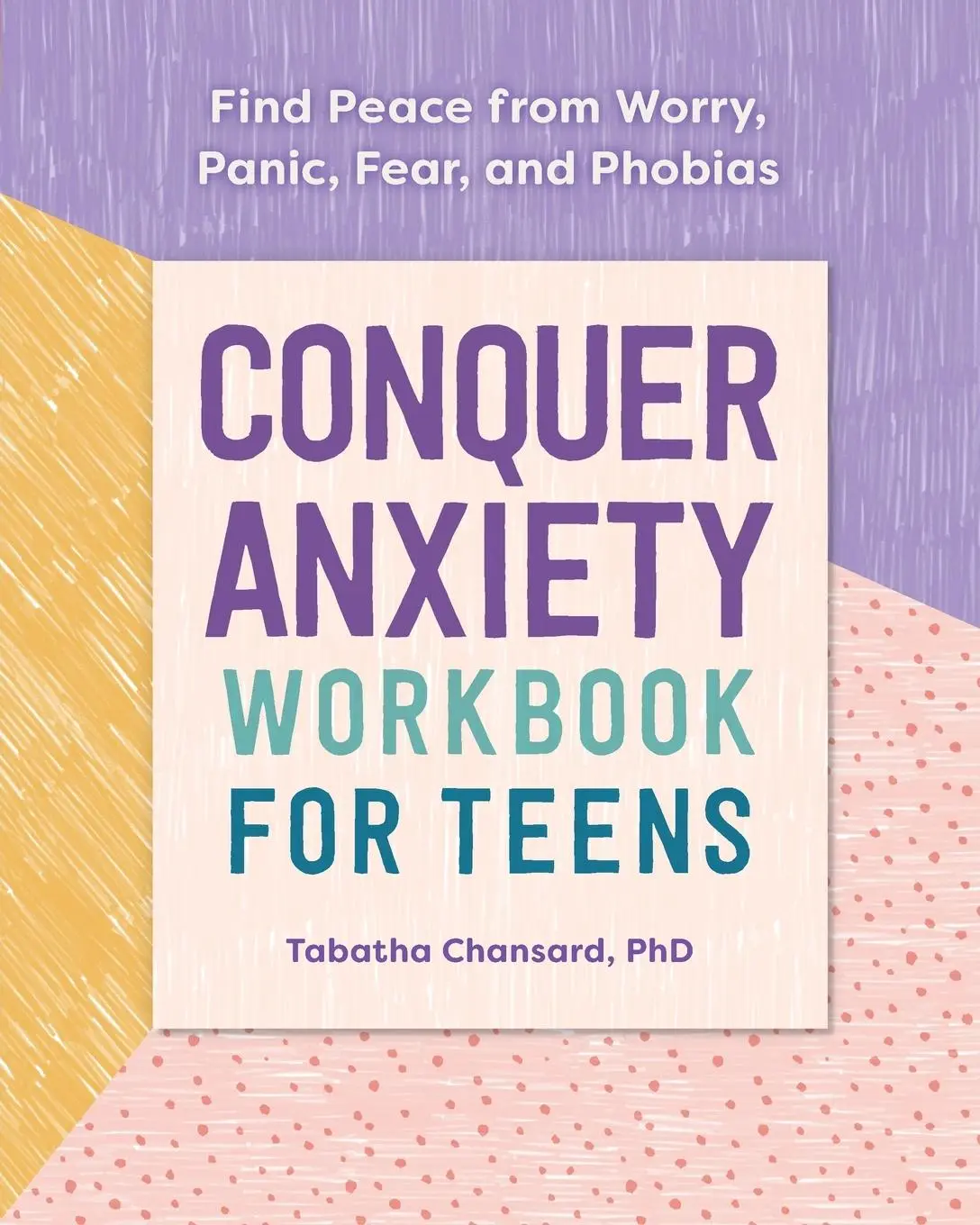 Cover: 9781641524018 | Conquer Anxiety Workbook for Teens | Tabatha Chansard | Taschenbuch