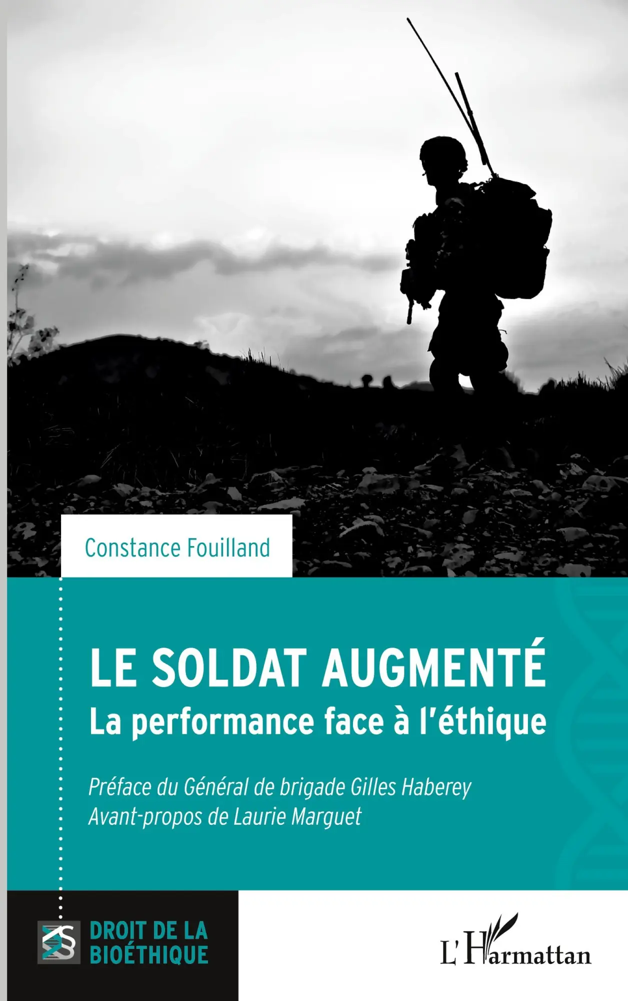 Cover: 9782336434018 | Le soldat augmenté | La performance face à l'éthique | Fouilland