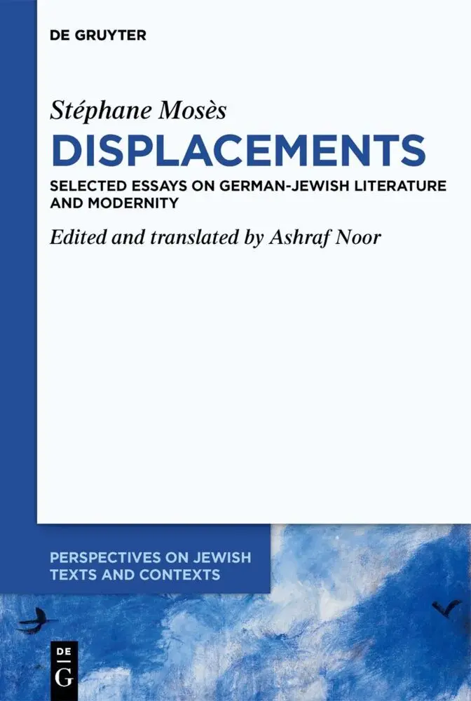 Cover: 9783110754018 | Stéphane Mosès 'Displacements' | Ashraf Noor | Buch | LVI | Englisch