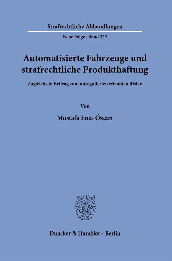 Cover: 9783428194018 | Automatisierte Fahrzeuge und strafrechtliche Produkthaftung | Özcan