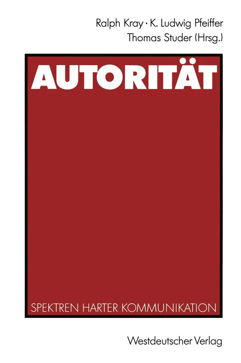 Cover: 9783531124018 | Autorität | Spektren harter Kommunikation | Ralph Kray | Taschenbuch