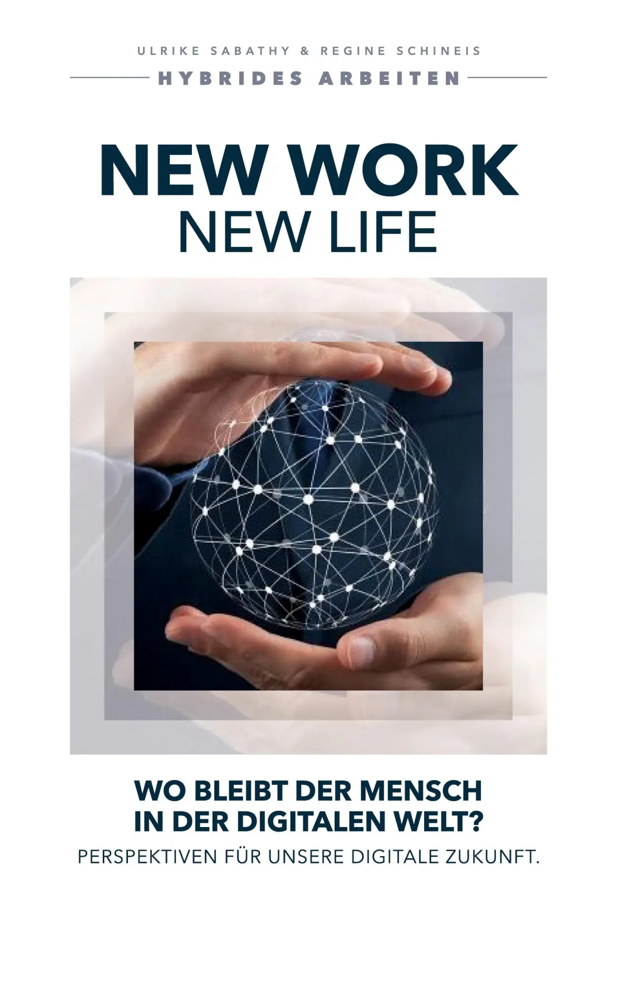 Cover: 9783744834018 | New Work - New Life | Ulrike Sabathy (u. a.) | Taschenbuch | 158 S.