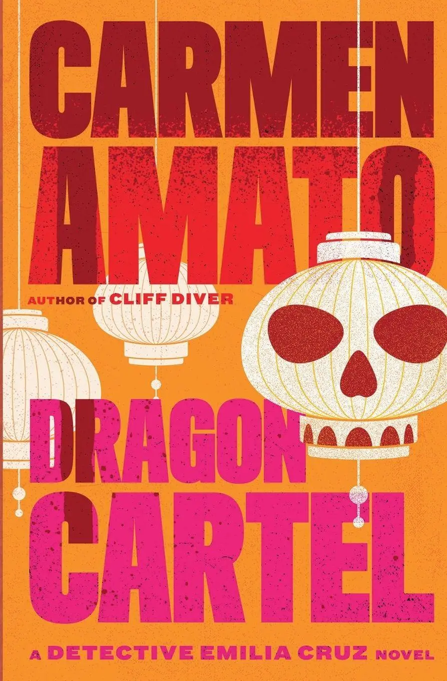 Cover: 9798950864018 | Dragon Cartel | A Detective Emilia Cruz Novel | Carmen Amato | Buch