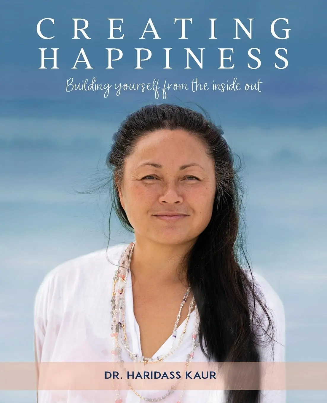 Cover: 9798990224018 | Creating Happiness | Building yourself from the inside out | Kaur
