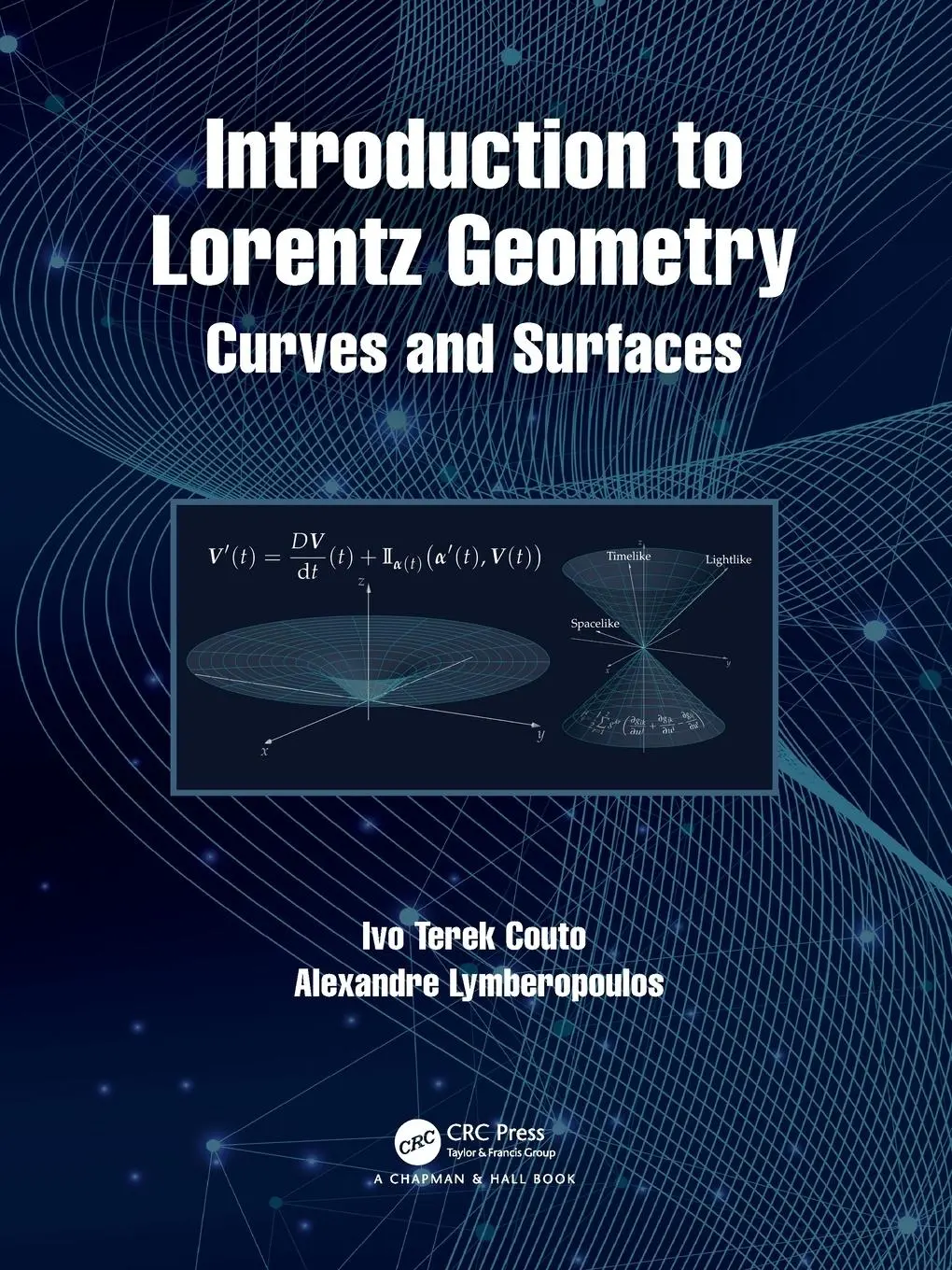Cover: 9780367624118 | Introduction to Lorentz Geometry | Curves and Surfaces | Couto (u. a.)