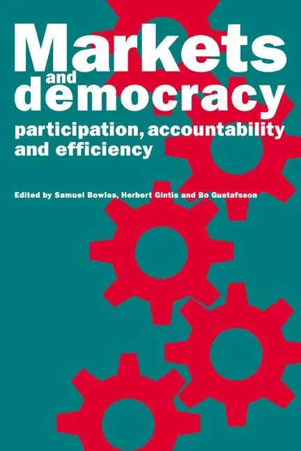 Cover: 9780521064118 | Markets and Democracy | Samuel Bowles (u. a.) | Taschenbuch | Englisch