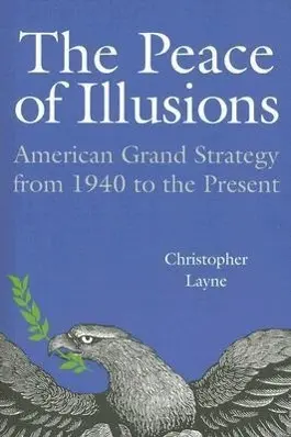 Cover: 9780801474118 | The Peace of Illusions | Christopher Layne | Taschenbuch | Englisch