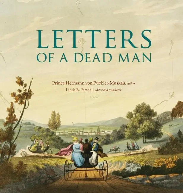 Cover: 9780884024118 | Letters of a Dead Man | Prince Hermann von Puckler-Muskau | Buch