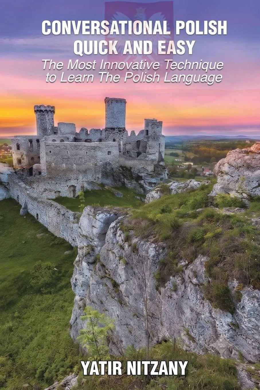 Cover: 9781951244118 | Conversational Polish Quick and Easy | Yatir Nitzany | Taschenbuch