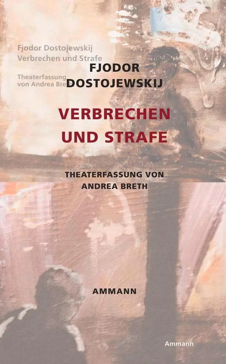 Cover: 9783100154118 | Verbrechen und Strafe | Theaterfassung von Andrea Breth | Dostojewskij