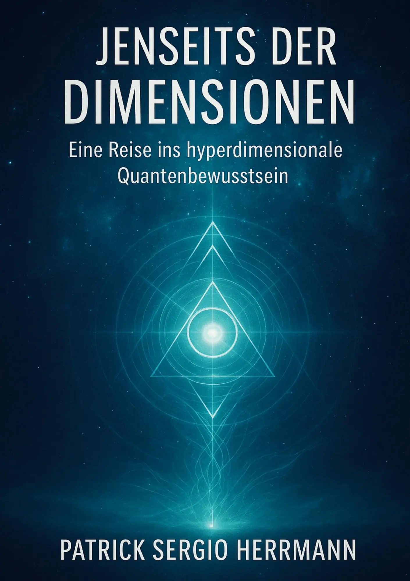 Cover: 9783695184118 | Jenseits der Dimensionen | Patrick Sergio Herrmann | Taschenbuch