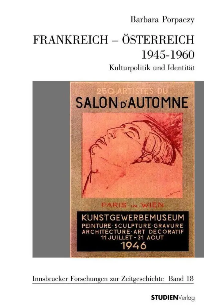 Cover: 9783706514118 | Frankreich - Österreich 1945-1960 | Kulturpolitik und Identität | Buch