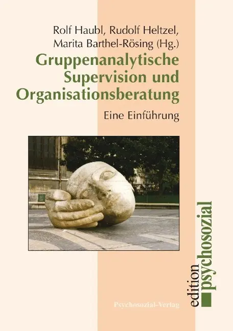 Cover: 9783898064118 | Gruppenanalytische Supervision und Organisationsberatung | Haubl