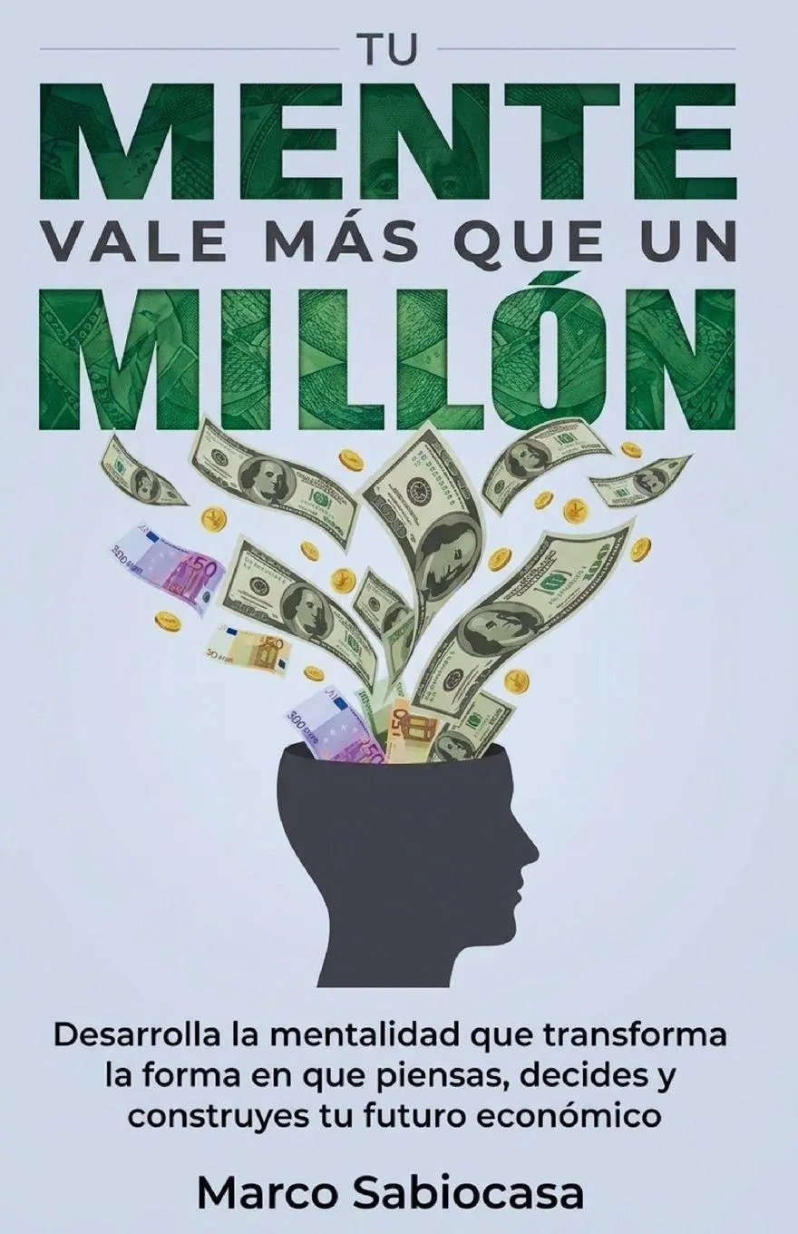 Cover: 9798256174118 | Tu Mente Vale Más Que Un Millón | Marco Sabiocasa | Taschenbuch | 2026