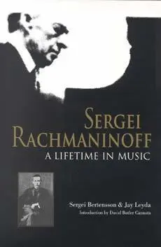Cover: 9780253214218 | Sergei Rachmaninoff | A Lifetime in Music | Sergei Bertensson (u. a.)